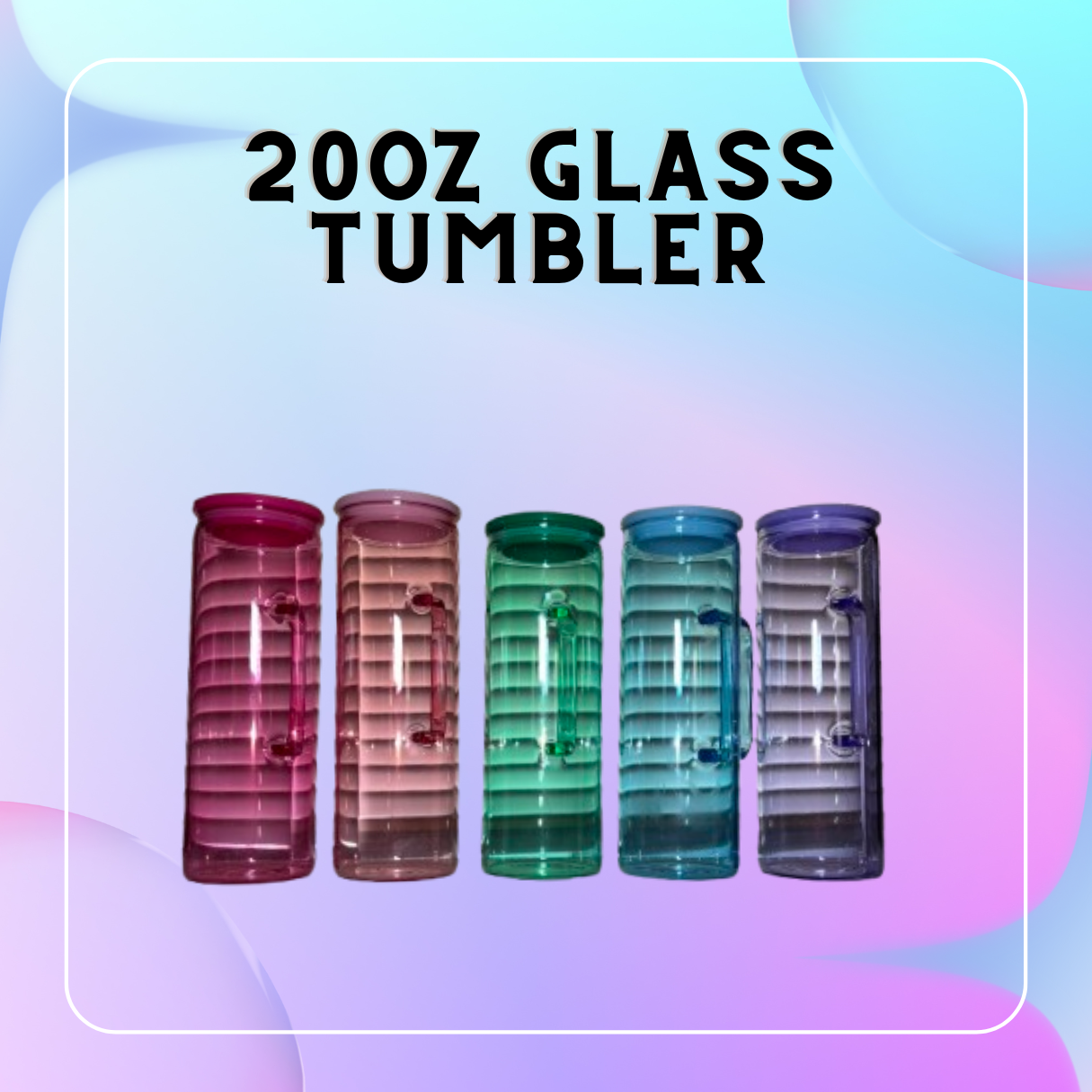 20oz Glass Tumbler with Handle