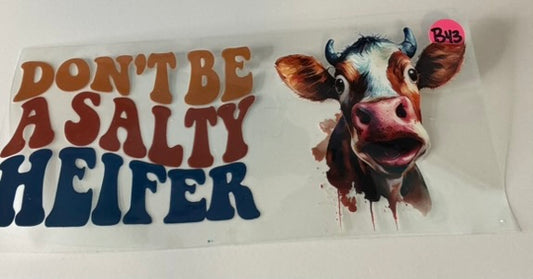 B43 - Don't Be a Salty Heifer