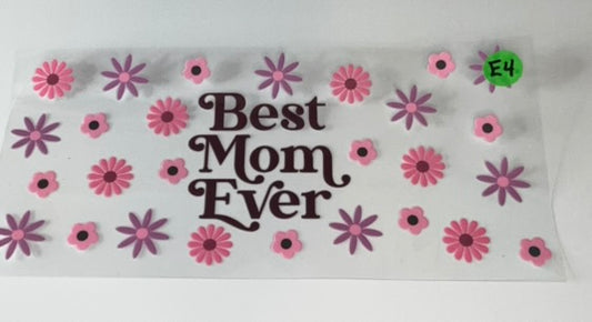 E4 - Best Mom Ever