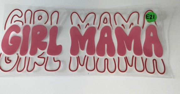 E21 - Girl Mama